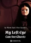 my-left-eye-can-see-ghosts-193×278