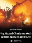 my-maxed-charisma-only-works-on-boss-monsters-193×278